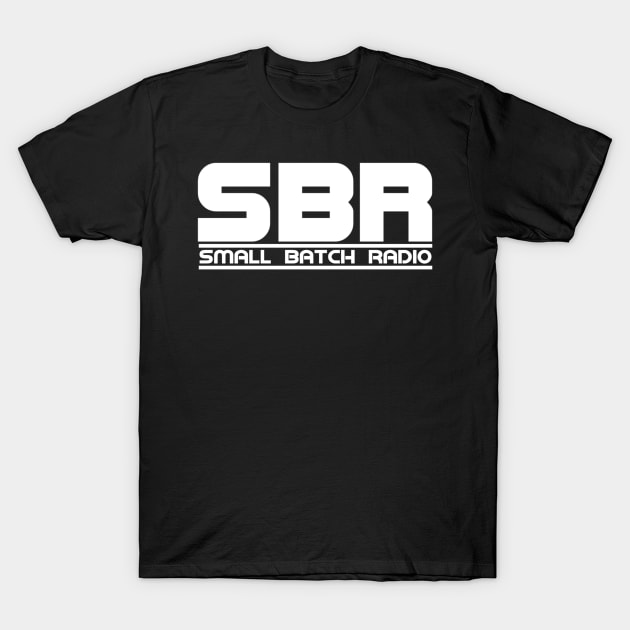 SMALL BATCH RADIO WHITE T-Shirt by Small Batch Network